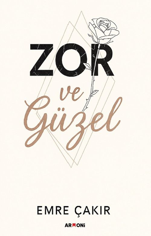Zor ve Güzel