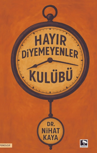 Hayır Diyemeyenler Kulübü