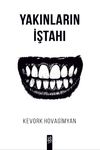 Yakınların İştahı