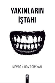 Yakınların İştahı