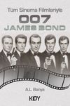 T&uuml;m Sinema Filmleriyle 007 James Bond