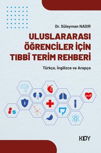 Uluslararası Öğrenciler İçin Tıbbî Terim Rehberi 