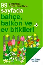 99 Sayfada Bahçe Balkon ve Ev Bitkileri