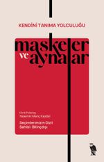 Maskeler ve Aynalar