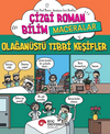 &Ccedil;izgi Roman Bilim / Maceralar - Olağan&uuml;st&uuml; Tıbbi Keşifler