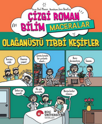 Çizgi Roman Bilim / Maceralar - Olağanüstü Tıbbi Keşifler