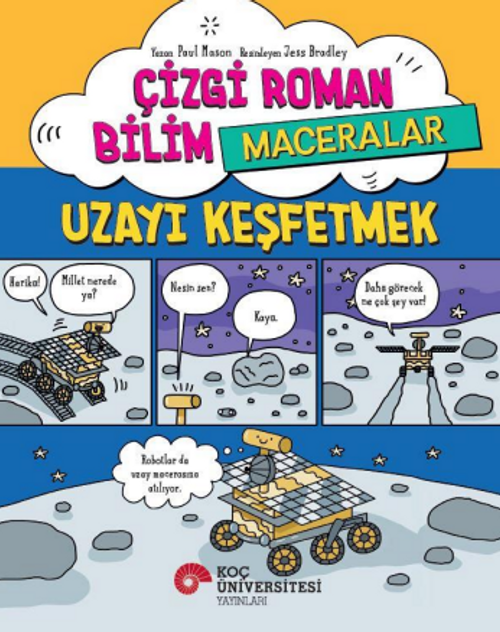 Çizgi Roman Bilim / Maceralar - Uzayı Keşfetmek