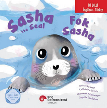 Sasha The Seal / Fok Sasha İngilizce Öğreniyorum  (İki Dilli: İngilizce-Türkçe)