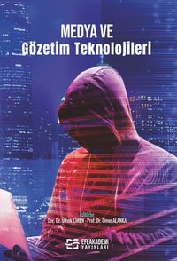 Medya ve Gözetim Teknolojileri