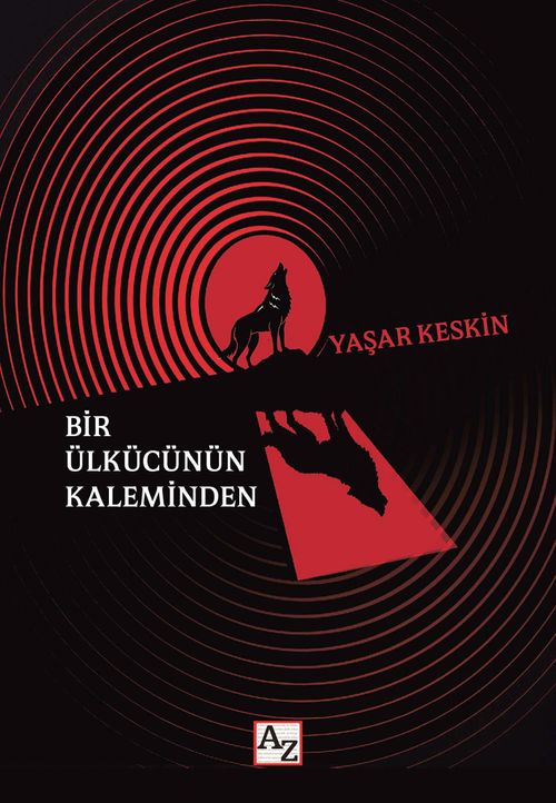 Bir Ülkücünün Kaleminden