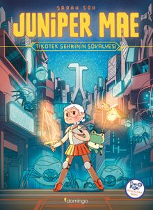 Juniper Mae & Tikotek Şehrinin Şövalyesi