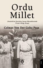 Ordu Millet & Atatürk´ün Kurtuluş Savaşı Mücadelesinde Örnek Aldığı Kitap