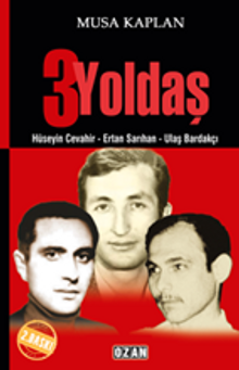 3 Yoldaş & Hüseyin Cevahir - Ertan Sarıhan - Ulaş Bardakçı