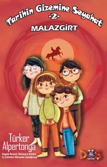 Tarihin Gizemine Seyahat 2 / Malazgirt
