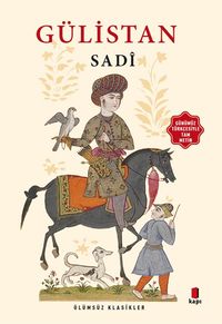 Gülistan (Günümüz Türkçesiyle Tam Metin)