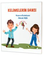 Kelimelerin Dansı / Özel Gereksinimli Çocuklar İçin Hikayeler 