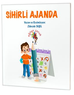 Sihirli Ajanda / Özel Gereksinimli Çocuklar İçin Hikayeler 