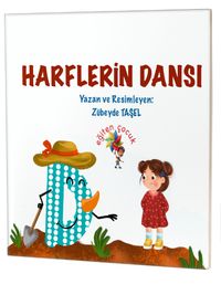 Harflerin Dansı / Özel Gereksinimli Çocuklar İçin Hikayeler 