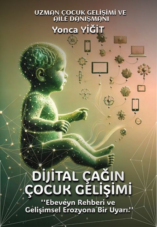 Dijital Çağın Çocuk Gelişimi
