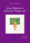 G&uuml;neş &Ouml;ğretmen'in G&ouml;r&uuml;nmez Olduğu G&uuml;n