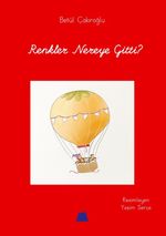 Renkler Nereye Gitti?