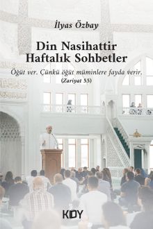 Din Nasihattır Haftalık Sohbetler