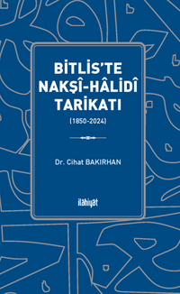 Bitlis'te Nakşî-Halidî Tarikatı