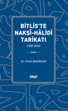 Bitlis'te Nakşî-Halidî Tarikatı