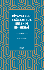 Rivayetleri Bağlamında İbrahim en-Nehaî