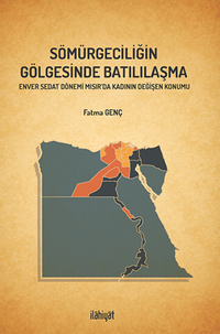 Sömürgeciliğin Gölgesinde Batılılaşma