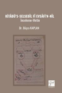 Kitabü's-Selsebîl ‘Fî Evsafi'n-Nîl & İnceleme-Metin