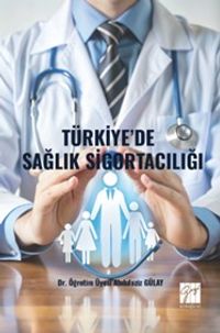 Türkiye'de Sağlık Sigortacılığı