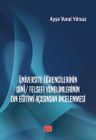 Üniversite Öğrencilerinin Dinî / Felsefi Yönelimlerinin Din Eğitimi Açısından İncelenmesi