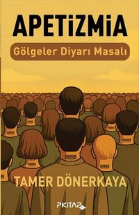 Apetizmia & Gölgeler Diyarı Masalı