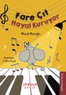 Fare Çıt Hayal Kuruyor