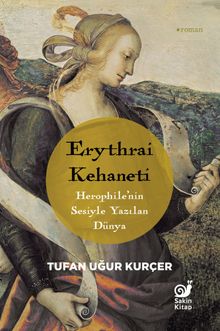 Erythrai Kehaneti & Herophile'nin Sesiyle Yazılan Dünya