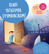 Kendi Yatağımda Uyumayacağım!