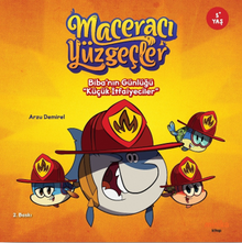 Maceracı Yüzgeçler: Biba'nın Günlüğü - Küçük İtfaiyeciler 