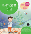 Yemeyeceğim İşte!