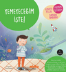 Yemeyeceğim İşte!
