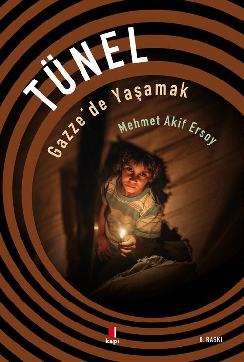 Tünel & Gazze'de Yaşamak
