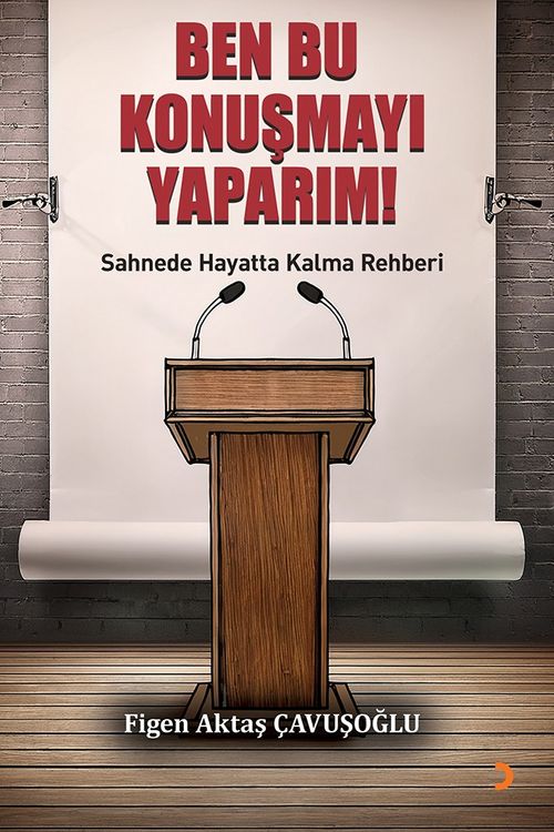 Ben Bu Konuşmayı Yaparım!