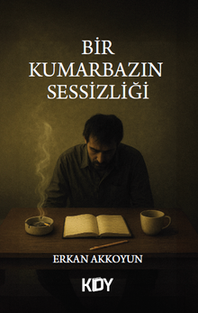 Bir Kumarbazın Sessizliği