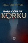 Baba, Oğul ve Korku
