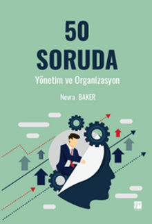 50 Soruda Yönetim ve Organizasyon