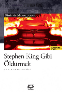 Stephen King Gibi Öldürmek