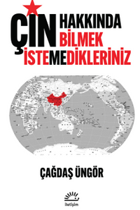 Çin Hakkında Bilmek İstemedikleriniz