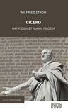 Cicero &amp; Hatip, Devlet Adamı, Filozof