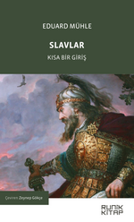 Slavlar & Kısa Bir Giriş