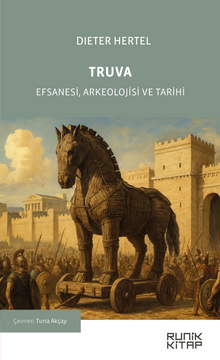 Truva & Efsanesi, Arkeolojisi ve Tarihi